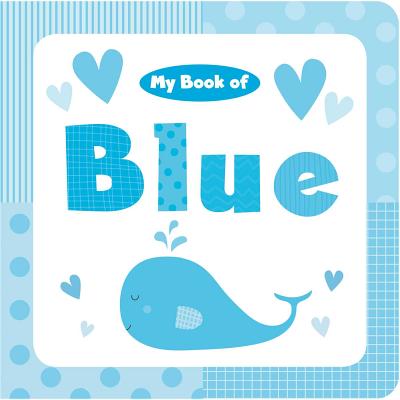 My Book of Blue (My Color Books) Image for My Book of Blue (My Color Books)