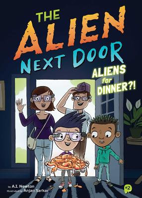 Alien Next Door 2: Aliens for Dinner!