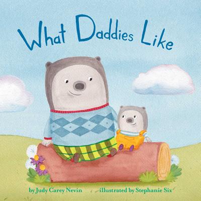 Image for What Daddies Like What Daddies Like