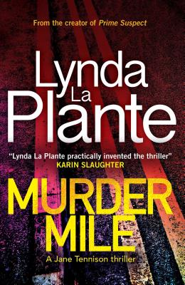 Murder Mile: A Jane Tennison Thriller