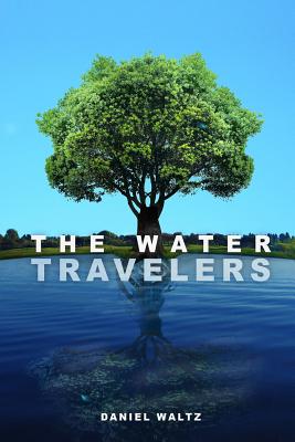 The Water Travelers: Heir of the Unknown (Volume 1)
