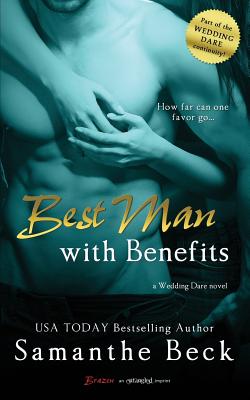 Image for Best Man with Benefits (Wedding Dare) Best Man with Benefits (Wedding Dare)