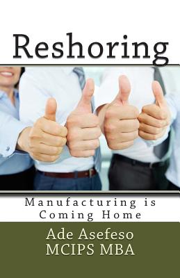 Reshoring: Manufacturing is Coming Home (Lean)