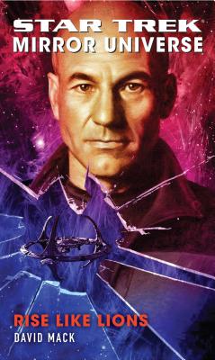 Star Trek: Mirror Universe: Rise Like Lions: Mirror Universe: Rise Like Lions