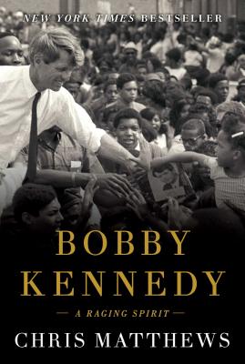 Image for Bobby Kennedy: A Raging Spirit
