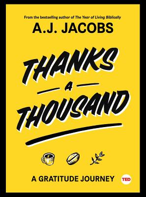 Image for Thanks A Thousand: A Gratitude Journey (TED Books)