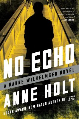 No Echo, 6: Hanne Wilhelmsen Book Six