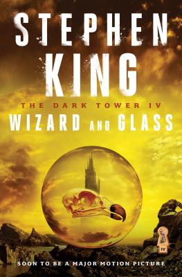 The Dark Tower IV: Wizard and Glass (4)