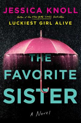 FAVORITE SISTER: A NOVEL