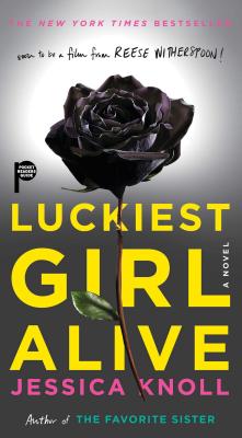 Luckiest Girl Alive: A Novel