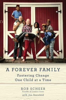 Image for A Forever Family: Fostering Change One Child at a Time