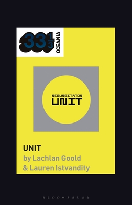 Regurgitator's Unit (33 1/3 Oceania)