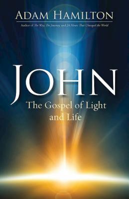 Image for John: The Gospel of Light and Life