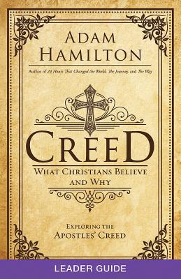 Image for Creed Leader Guide: What Christians Believe and Why (Creed series)