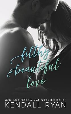 Image for Filthy Beautiful Love (Filthy Beautiful Lies Book 2) Filthy Beautiful Love (Filthy Beautiful Lies Book 2)