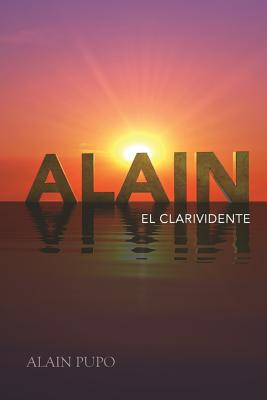 Image for Alain El Clarividente (Spanish Edition) Alain El Clarividente (Spanish Edition)