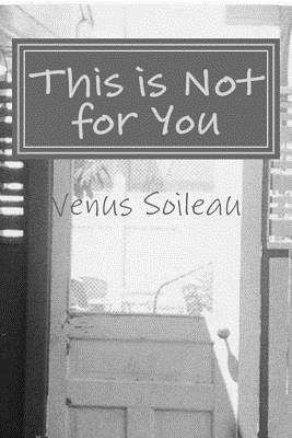Image for This is Not for You: a memoir This is Not for You: a memoir