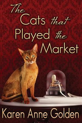 Cats That Played The Market, The