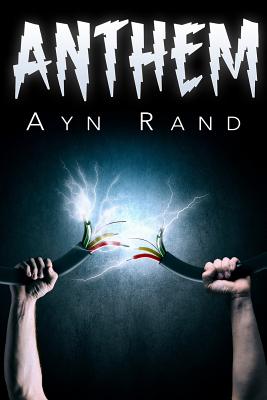 Anthem [Paperback] Rand, Ayn