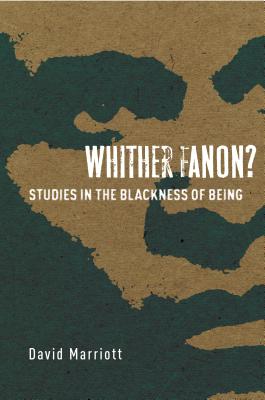 Whither Fanon (Cultural Memory in the Present)