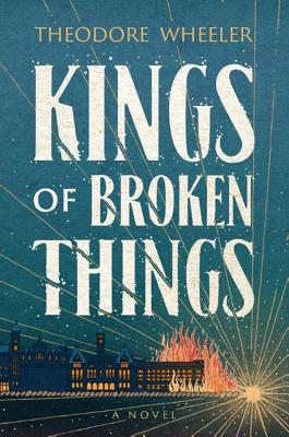 Image for Kings of Broken Things Kings of Broken Things