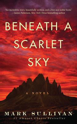 Image for Beneath a Scarlet Sky: A Novel