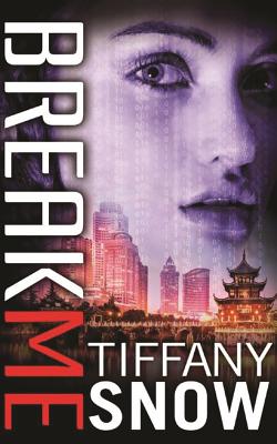 Break Me (Corrupted Hearts, 2)