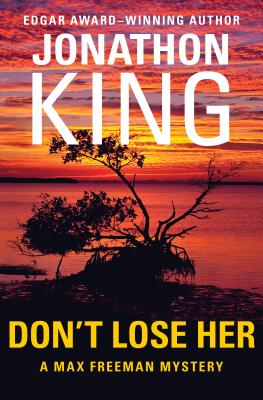 Don't Lose Her (The Max Freeman Mysteries)