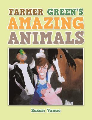 Image for FARMER GREEN'S AMAZING ANIMALS