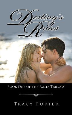 Image for Destiny's Rules: Book One of the Rules Trilogy