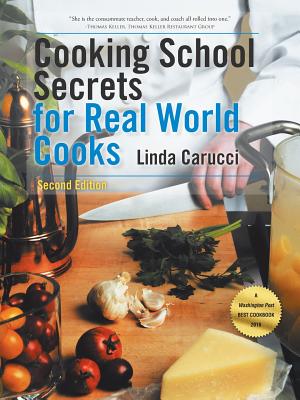 Image for Cooking School Secrets For Real World Cooks