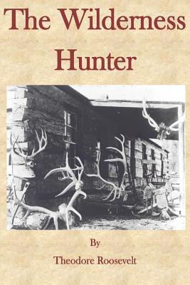 WILDERNESS HUNTER