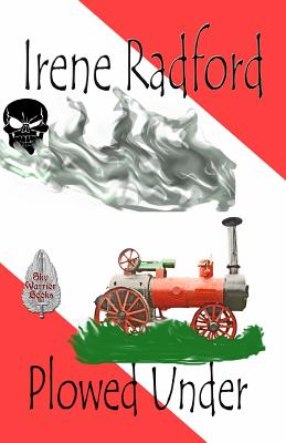 Plowed under (Signed)