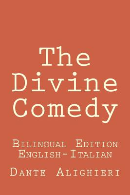 Divine Comedy: The Divine Comedy: Bilingual Edition (English-Italian)