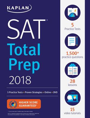 SAT: Total Prep 2018: 5 Practice Tests + Proven Strategies + Online + DVD (Kaplan Test Prep)