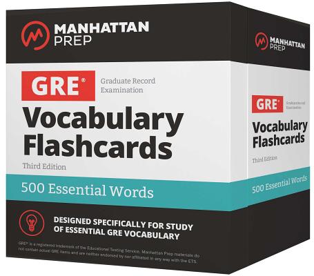 500 Essential Words: GRE Vocabulary Flashcards Including Definitions, Usage Notes, Related Words, and Etymology