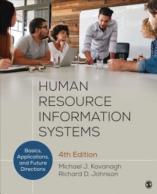 Image for Human Resource Information Systems: Basics, Applications, and Future Directions Human Resource Information Systems: Basics, Applications, and Future Directions