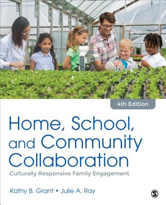 Image for Home, School, and Community Collaboration: Culturally Responsive Family Engagement Home, School, and Community Collaboration: Culturally Responsive Family Engagement