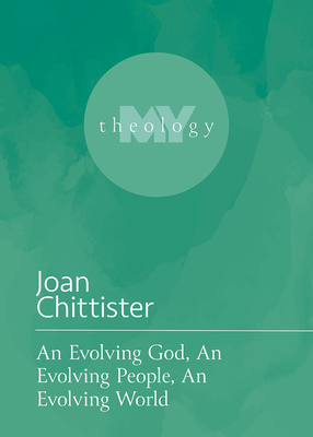 Image for An Evolving God, An Evolving Purpose, An Evolving World (My Theology, 10) An Evolving God, An Evolving Purpose, An Evolving World (My Theology, 10)