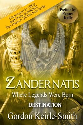 Zandernatis: Destination (Where Legends Were Born)