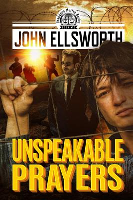 Unspeakable Prayers: A Novel (Historical Fiction)