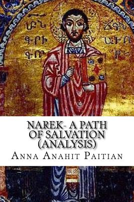 Narek: A Path of Salvation: The Teaching Of The Armenian Church