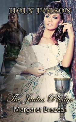 Holy Poison The Judas Pledge (Volume 1)