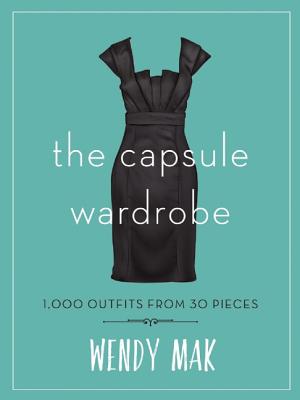 The Capsule Wardrobe: 1,000 Outfits From 30 Pieces