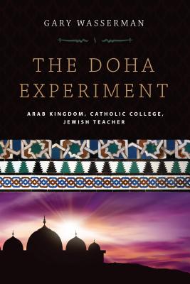 Doha Experiment: Arab Kingdom, Catholic College, Jewish Teacher