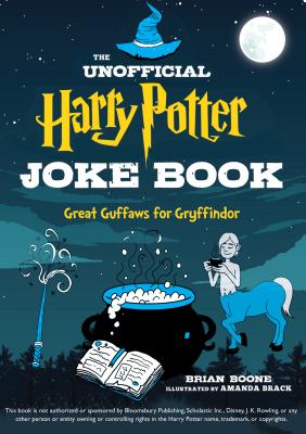 Image for The Unofficial Harry Potter Joke Book: Great Guffaws for Gryffindor