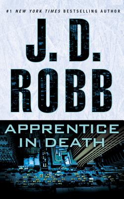 Apprentice in Death (In Death Series)