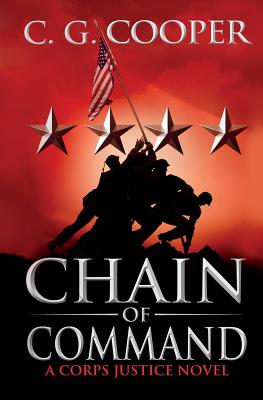 Image for Chain of Command: A Corps Justice Novel Chain of Command: A Corps Justice Novel