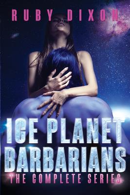 Ice Planet Barbarians: A Science Fiction Romance