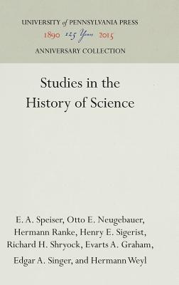 Studies in the History of Science (Anniversary Collection)